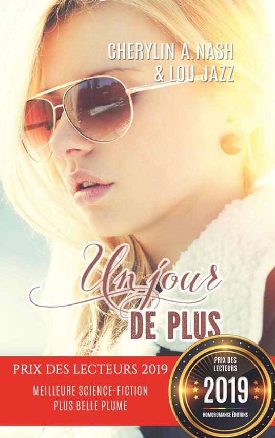 Un jour de plus | Tome 1 | Roman lesbien, livre lesbien - Romance post apo lesbienne