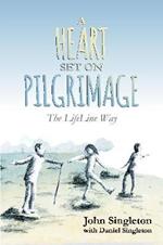 A Heart Set on Pilgrimage