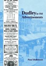 Dudley in Old Advertisements