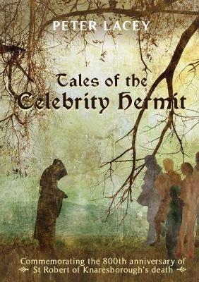 Tales of the Celebrity Hermit - Peter Lacey - cover