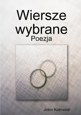 Wiersze wybrane - Jeton Kelmendi - cover
