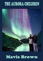 The Aurora Children