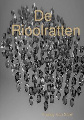 De Rioolratten - Freddy Van Schil - cover