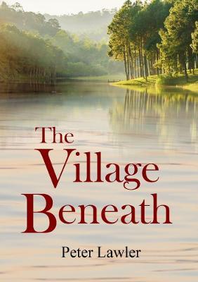 The Village Beneath - Peter Lawler - cover
