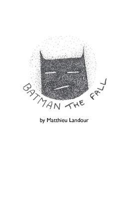 BATMAN the fall - LANDOUR Matthieu - cover