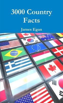 3000 Country Facts - James Egan - cover