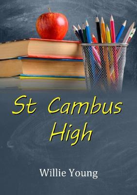 St. Cambus High - Willie Young - cover
