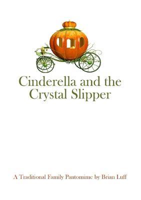 Cinderella and the Crystal Slipper - Brian Luff - cover