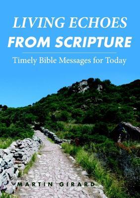 LIVING ECHOES FROM SCRIPTURE - Martin Girard - cover