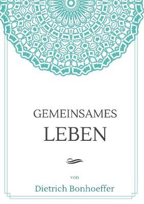 Gemeinsames Leben - Dietrich Bonhoeffer - cover