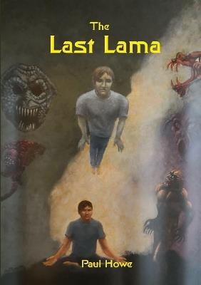 The Last Lama - Paul Howe - cover