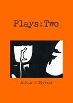Plays: Two