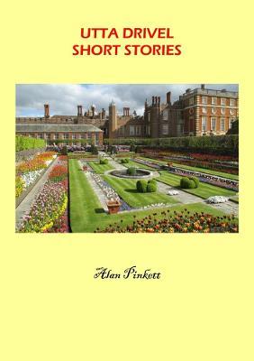 Utta Drivel Short Stories - Alan Pinkett - cover