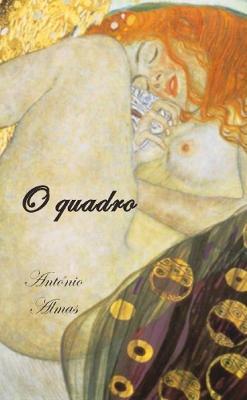 O quadro - Antonio Almas - cover