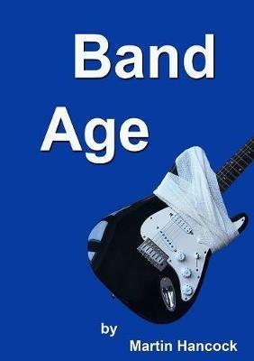 Band Age - Martin Hancock - cover