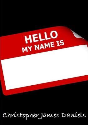 Hello My Name Is - Christopher Daniels - cover