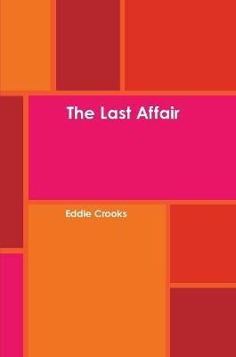 The Last Affair - Eddie Crooks - cover