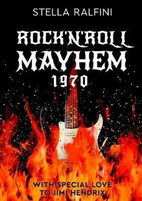 Rock 'N Roll Mayhem 1970 - Stella Ralfini - cover