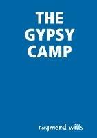 THE GYPSY CAMP - raymond wills - cover
