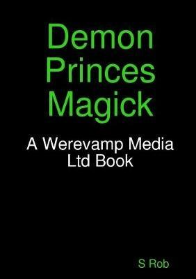 Demon Princes Magick - S Rob - cover