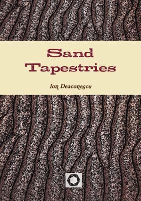 Sand Tapestries - Ion Deaconescu - cover