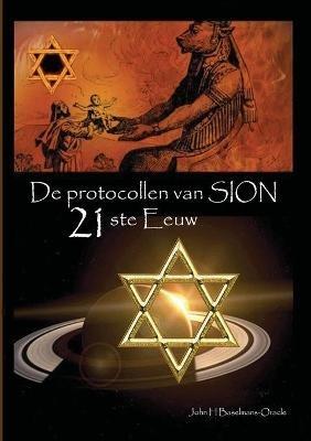 De protocollen van Sion 21ste Eeuw - John Baselmans - cover
