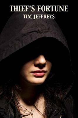 Thief's Fortune - Tim Jeffreys - cover