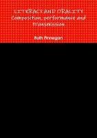 LITERACY AND ORALITY composition, performance and transmission - Ruth Finnegan - cover