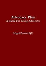 Advocacy Plus: A Guide For Young Advocates