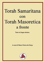 Torah Samaritana con Torah Masoretica a fronte