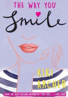The Way You Smile - Kiki Archer - cover