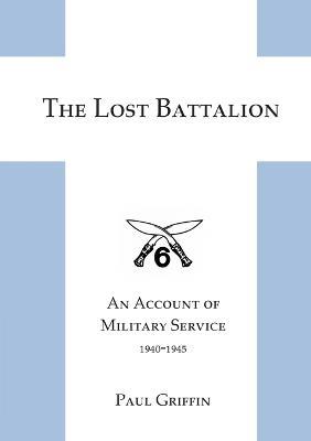 The Lost Battalion - Paul Griffin - cover