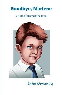 Goodbye, Marlene - John Devaney - cover