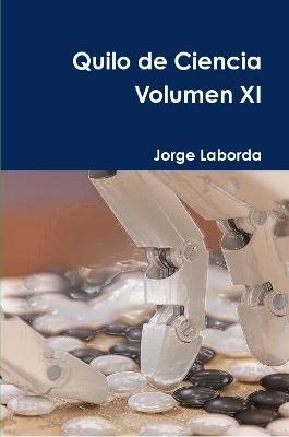 Quilo de Ciencia Volumen XI - Jorge Laborda - cover