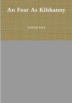 An Fear As Kilshanny - Patrick Ford - cover