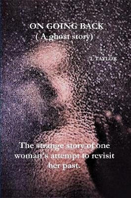 ON GOING BACK - L TAYLOR - cover