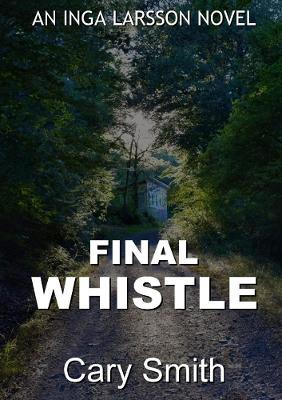 Final Whistle - Cary Smith - cover
