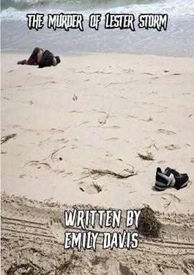 The Murder of Lester Storm - Emily Davis - cover