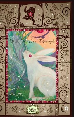 The Wild Witches' Journal - Rachael Revelle - cover