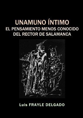 Unamuno Intimo - Luis Frayle Delgado - cover