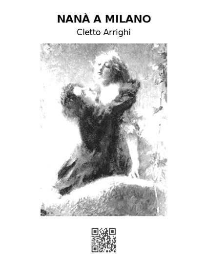 Nanà a Milano - Cletto Arrighi,Carlo Righetti - ebook