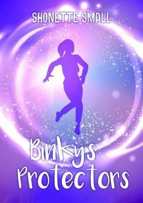 Binky's Protectors - Shonette Small - cover
