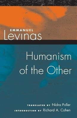 Humanism of the Other - Emmanuel Levinas - cover