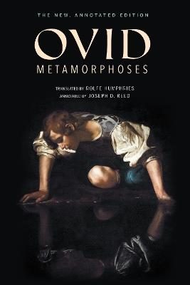 Metamorphoses: The New, Annotated Edition - Ovid - cover