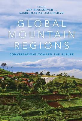 Global Mountain Regions: Conversations toward the Future - cover