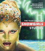 The Year's Work in Showgirls Studies