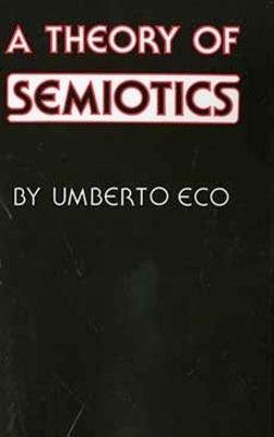 A Theory of Semiotics - Umberto Eco - cover