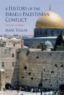 A History of the Israeli-Palestinian Conflict, Second Edition - Mark Tessler - cover