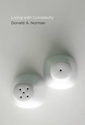 Living with Complexity - Donald A. Norman - cover