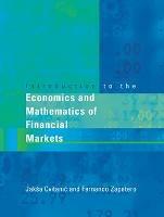 Introduction to the Economics and Mathematics of Financial Markets - Jaksa Cvitanic,Fernando Zapatero - cover